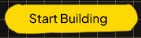 Start Building